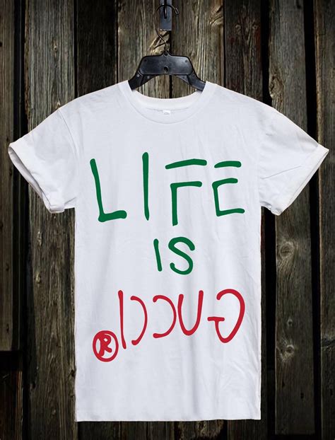 life is gucci t shirt women& 39|Life is Gucci T Shirt .